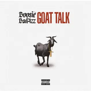 Boosie Badazz – Goat Talk Boosie Badazz – Goat Talk