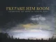 Sovereign Grace Music – Prepare Him Room: Celebrating the Birth of Jesus in Song