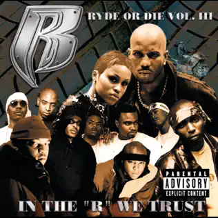 Ruff Ryders – Ryde or Die, Vol. 3 - In the "R" We Trust Ruff Ryders – Ryde or Die, Vol. 3 - In the "R" We Trust