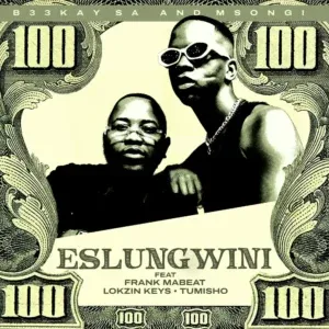 B33Kay SA – Eslungwini ft Msongi, Frank Mabeat, Lokzin Keys & Tumisho B33Kay SA – Eslungwini ft Msongi, Frank Mabeat, Lokzin Keys & Tumisho