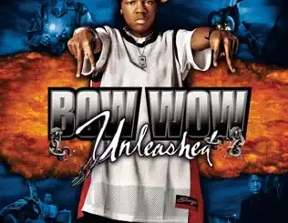ALBUM: Bow Wow – Unleashed Bow Wow – Unleashed