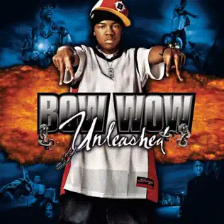 Bow Wow – Unleashed