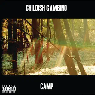 Childish Gambino – Camp Childish Gambino – Camp