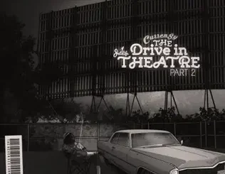 ALBUM: Curren$y – The Drive in Theatre Part 2 Curren$y – The Drive in Theatre Part 2