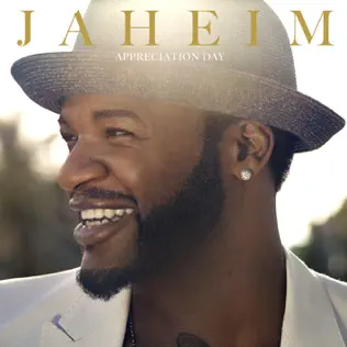 Jaheim – Appreciation Day Jaheim – Appreciation Day