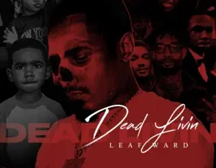 ALBUM: Leaf Ward – Dead Livin Leaf Ward – Dead Livin