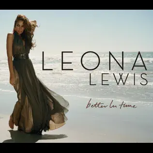 Leona Lewis – Better In Time Leona Lewis – Better In Time