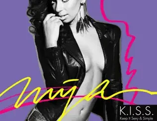 ALBUM: Mýa – K.I.S.S. (Keep It Sexy & Simple) Mýa – K.I.S.S. (Keep It Sexy & Simple)