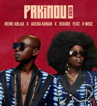 REINE ABLAA – Pakinou Ft Adeba Konan, OSKIDO & And X Wise REINE ABLAA – Pakinou Ft Adeba Konan, OSKIDO & And X Wise