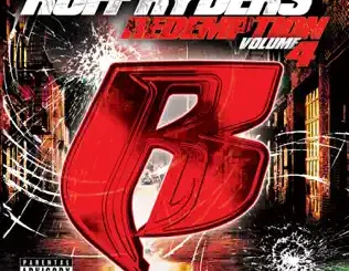 ALBUM: Ruff Ryders – The Redemption Vol. 4 Ruff Ryders – The Redemption Vol. 4