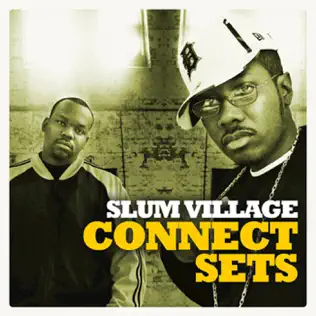 Slum Village – Connect Set Slum Village – Connect Set