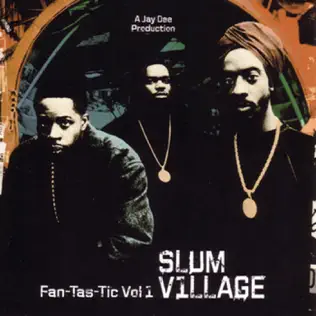 Slum Village – Fan Tas Tic, Vol. 1 Slum Village – Fan Tas Tic, Vol. 1