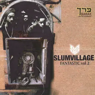 Slum Village – Fan Tas Tic, Vol. 2 (Radio Edit) Slum Village – Fan Tas Tic, Vol. 2 (Radio Edit)