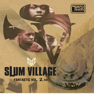Slum Village – Fantastic, Vol. 2.10 Slum Village – Fantastic, Vol. 2.10