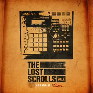 Slum Village – The Lost Scrolls, Vol. 2 (Slum Village Edition) Slum Village – The Lost Scrolls, Vol. 2 (Slum Village Edition)