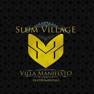 Slum Village – Villa Manifesto Instrumentals Slum Village – Villa Manifesto Instrumentals