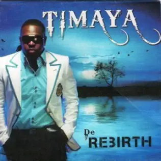 Timaya – De Rebirth Timaya – De Rebirth