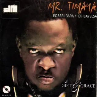 Timaya – Gift and Grace Timaya – Gift and Grace