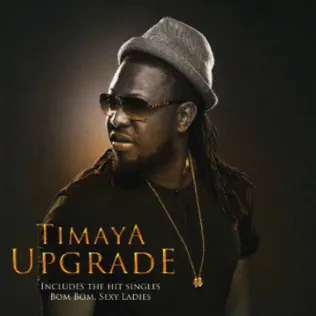 Timaya – Upgrade Timaya – Upgrade