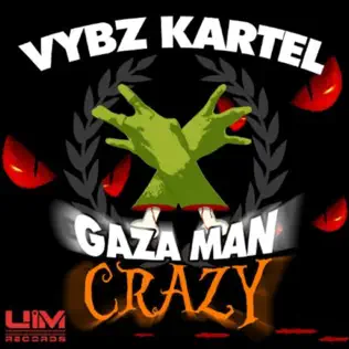 Vybz Kartel & Anju Blaxx – Gaza Man Crazy Vybz Kartel & Anju Blaxx – Gaza Man Crazy