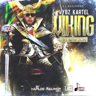 Vybz Kartel – Viking (Vybz Is King) Vybz Kartel – Viking (Vybz Is King)